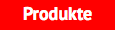 Produkte